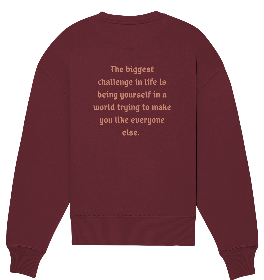 BACKPRINT BIGGEST CHALLENGE - Organic Oversize Sweatshirt
