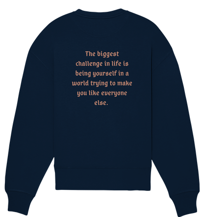 BACKPRINT BIGGEST CHALLENGE - Organic Oversize Sweatshirt