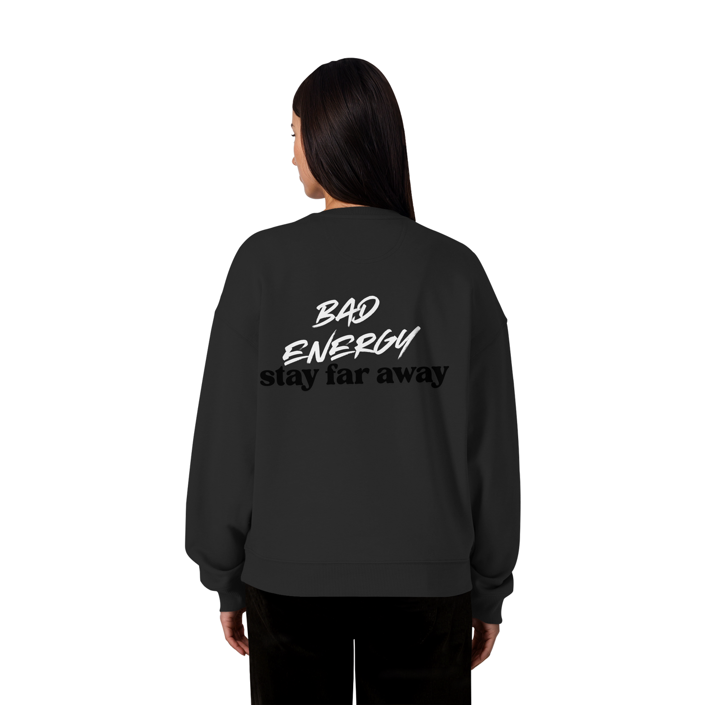 AJANI FAM - Bad Energy-Stay Far Away Organic Oversize Sweatshirt