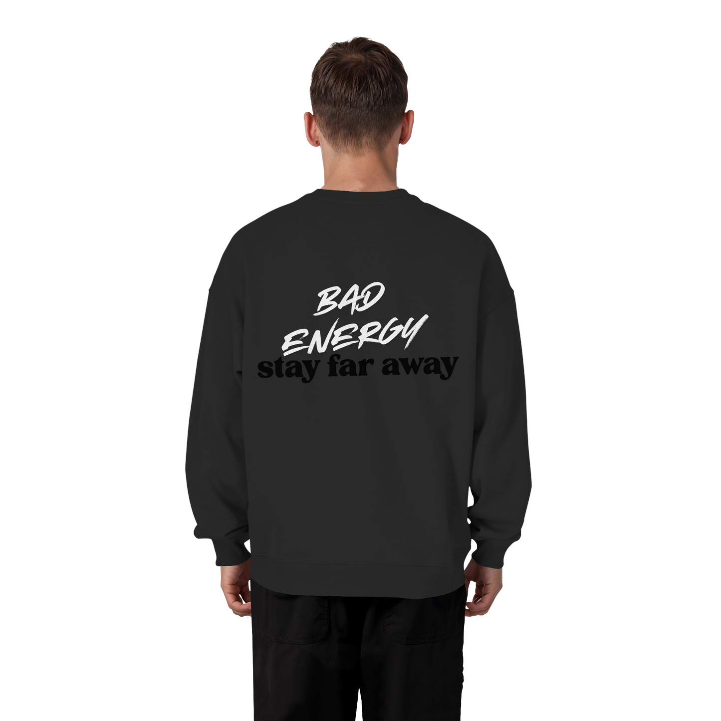 AJANI FAM - Bad Energy-Stay Far Away Organic Oversize Sweatshirt
