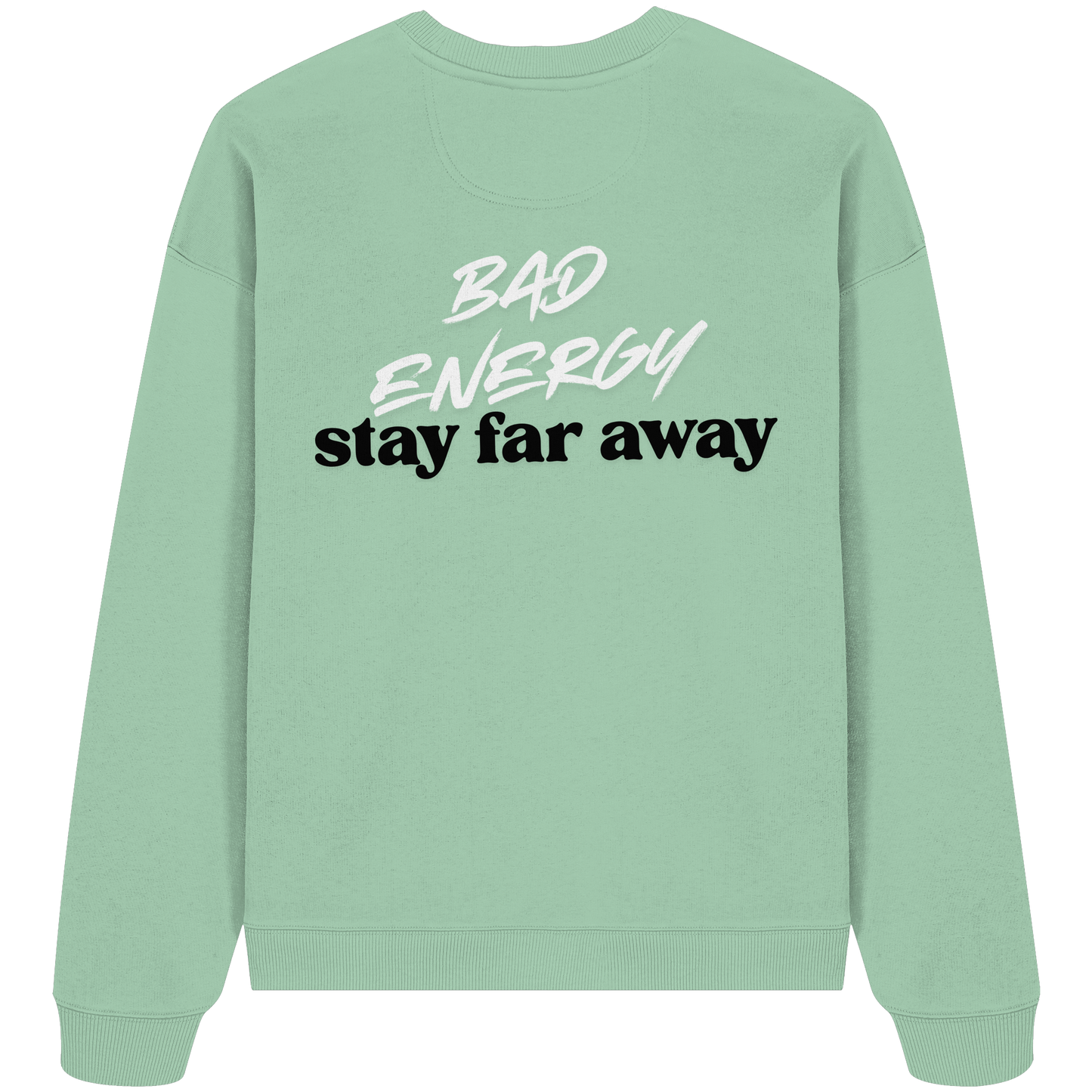 AJANI FAM - Bad Energy-Stay Far Away Organic Oversize Sweatshirt