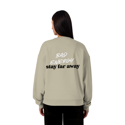 AJANI FAM - Bad Energy-Stay Far Away Organic Oversize Sweatshirt