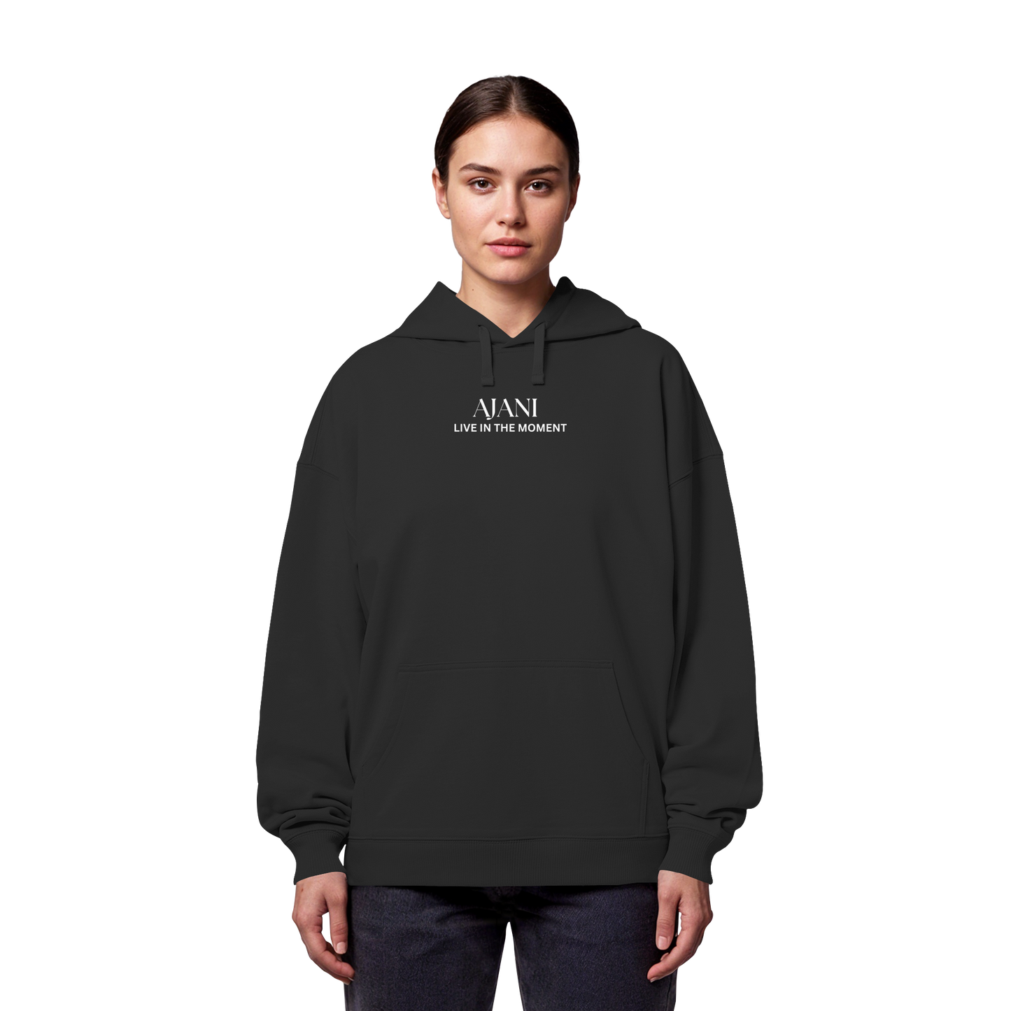 AJANI-LIVE IN THE MOMENT - Organic Oversize Hoodie