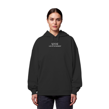 AJANI-LIVE IN THE MOMENT - Organic Oversize Hoodie