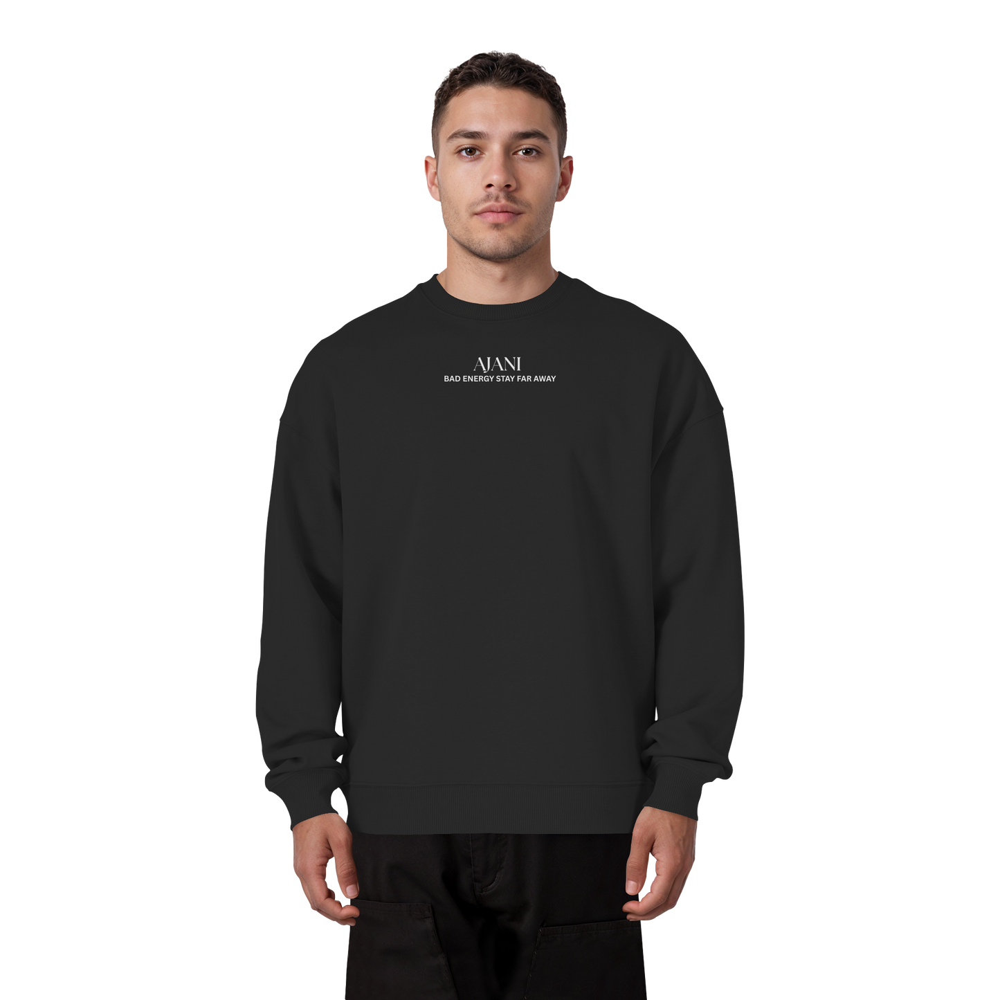AJANI FAM - Bad Energy-Stay Far Away Organic Oversize Sweatshirt