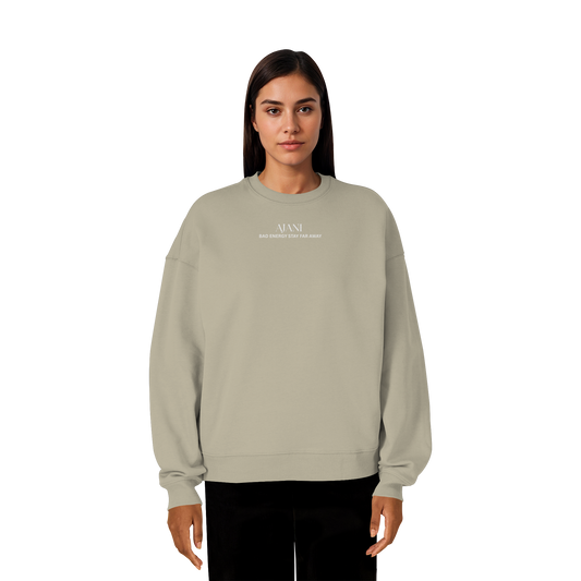 AJANI FAM - Bad Energy-Stay Far Away Organic Oversize Sweatshirt